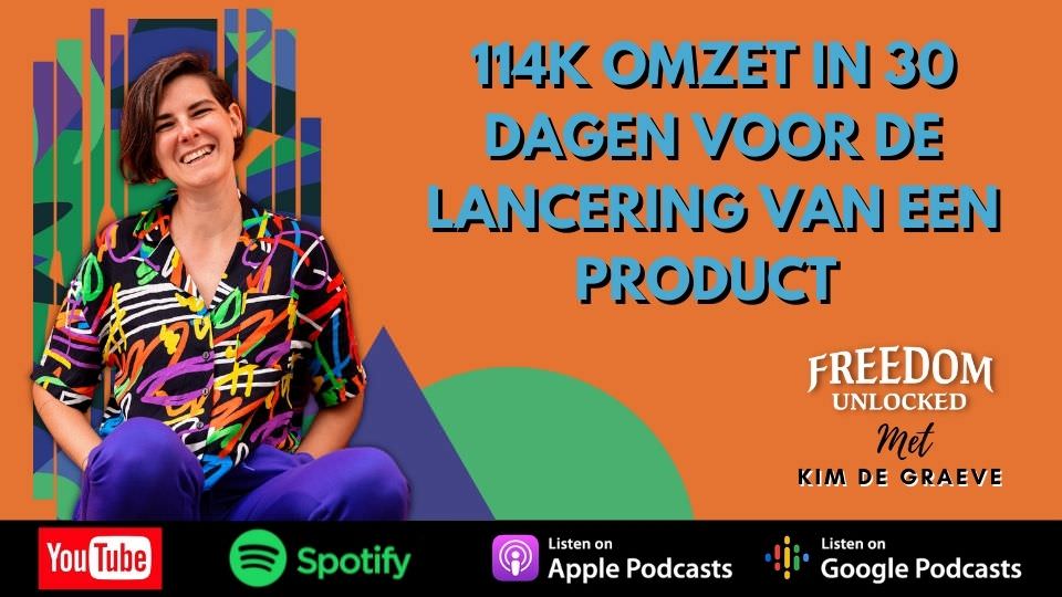 kim de graeve lancering product lancering traject workshop online verkoop membership mastermind freedom unlocked ondernemers passief inkomen schaalbaar inkomen