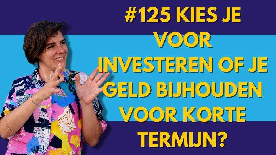 #125 Kies je voor investeren of je geld bijhouden voor korte termijn kim de graeve freedom unlocked podcast