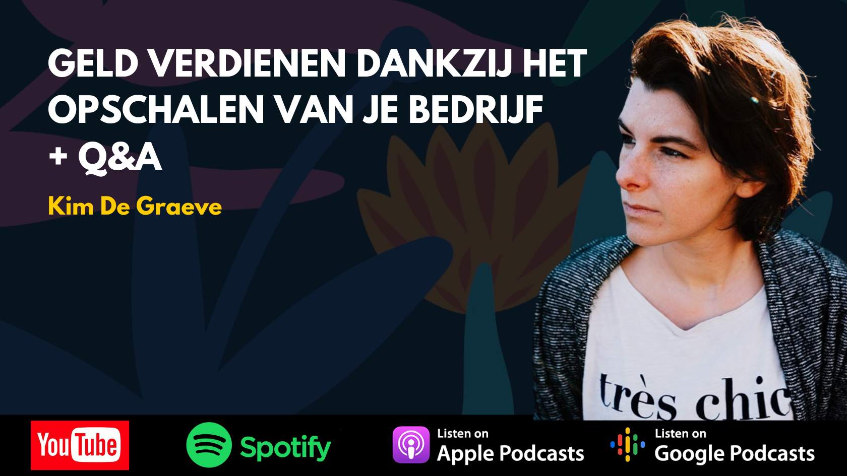 Geld verdienen dankzij het opschalen van je bedrijf kim de graeve