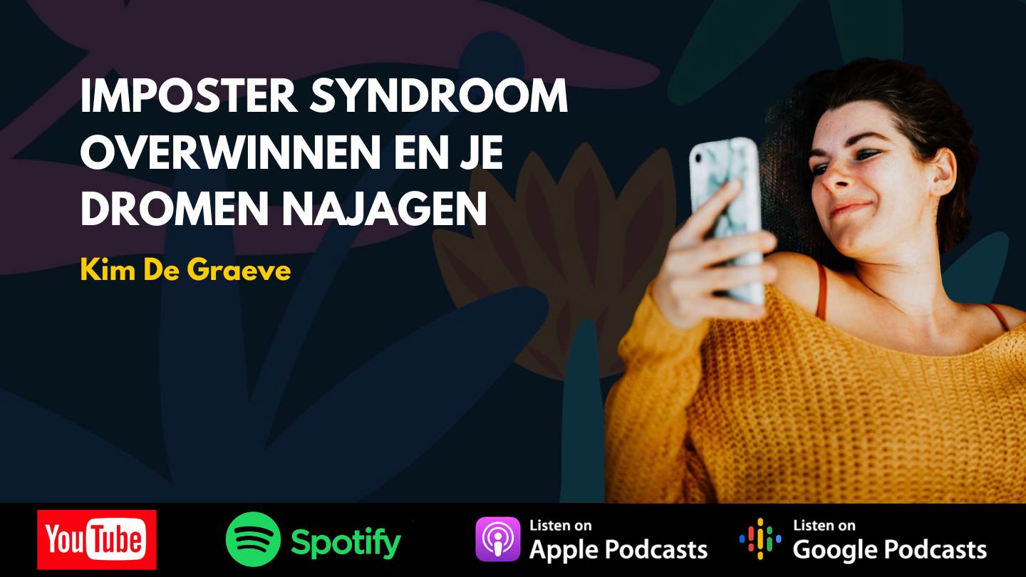 imposter syndroom Overwinnen en je dromen najagen kim de graeve