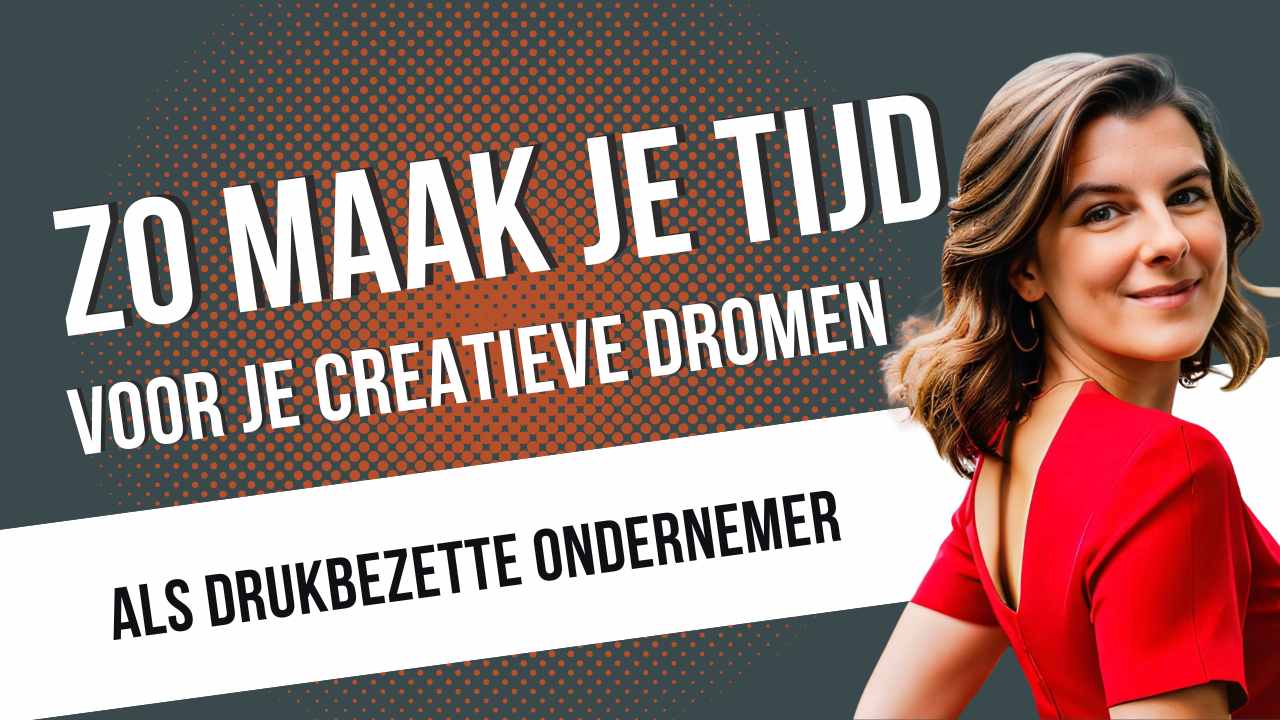 3 Onmisbare Strategieën voor het Waarmaken van Je Creatieve Ambities - Kim De Graeve financieel strateeg