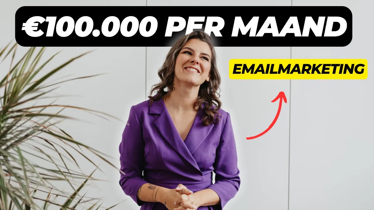 Hoe ik €100.000/maand verdien met e-mailmarketing Kim De Graeve